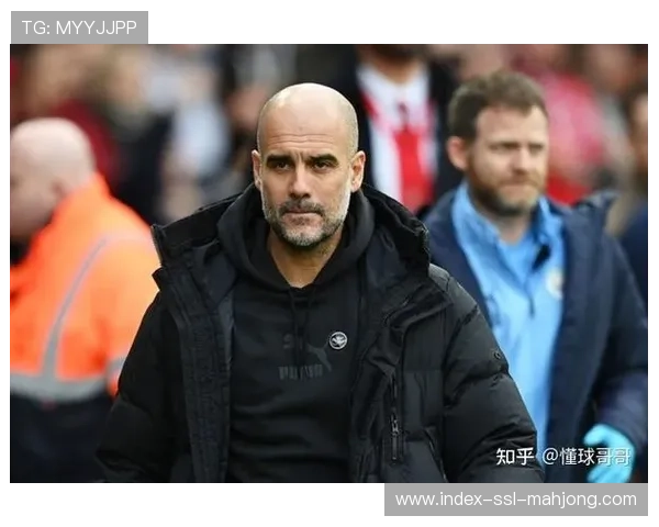 瓜迪奥拉战术调整助曼城压哨晋级，欧冠经验成关键资产